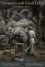 Encounters with Enoch Coffin