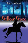 WILLOW WOOD
