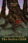 JOURNEY INTO THE REALM: The Stolen Child