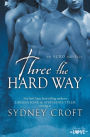 Three the Hard Way (ACRO World Series Novella)