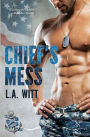 Chief's Mess (Anchor Point Series #3)
