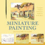 Miniature Painting: A Complete Guide to Techniques, Mediums, and Surfaces
