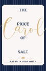 The Price of Salt, or Carol
