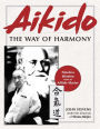 Aikido: The Way of Harmony