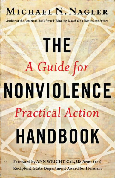 The Nonviolence Handbook: A Guide for Practical Action