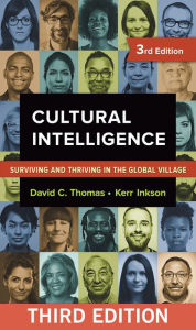 Title: Cultural Intelligence: Surviving and Thriving in the Global Village, Author: David C. Thomas