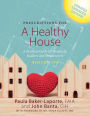 Prescriptions for a Healthy House 4th Edition: A Practical Guide for Architects, Builders and Homeowners