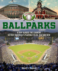 Title: America's Ballparks, Author: Nancy J. Hajeski