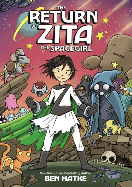 The Return of Zita the Spacegirl (Zita the Spacegirl Series #3)