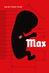 Title: Max, Author: Sarah Cohen-Scali