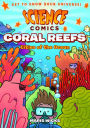 Coral Reefs: Cities of the Ocean (Science Comics Series)