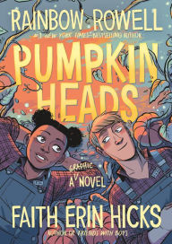 Pdf files download books Pumpkinheads by Rainbow Rowell, Faith Erin Hicks 9781626721623 English version 