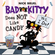 Title: Bad Kitty Does Not Like Candy, Author: Nick Bruel