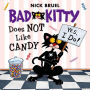 Bad Kitty Does Not Like Candy