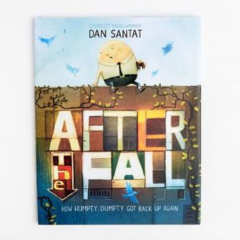 After the Fall (How Humpty Dumpty Got Back Up Again)|Hardcover