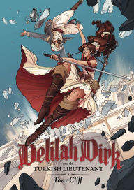 Title: Delilah Dirk and the Turkish Lieutenant, Author: Tony Cliff