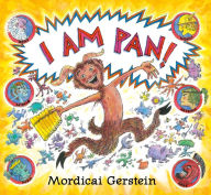 Title: I Am Pan!, Author: Mordicai Gerstein