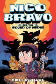 Title: Nico Bravo and the Hound of Hades, Author: Mike Cavallaro