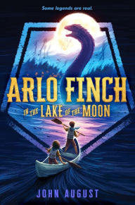 Free book downloads Arlo Finch in the Lake of the Moon MOBI (English literature) by John August 9781250233394