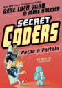 Paths & Portals (Secret Coders Series #2)