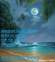 Make-Up to Break-Up Book of Poems for The Soul