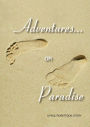 Adventures or Paradise