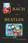 From Bach to the Beatles: How Music Started