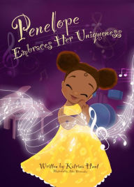 Title: Penelope Embraces Her Uniqueness, Author: Katrina Hunt