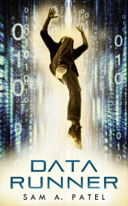 Title: Data Runner, Author: Sam A
