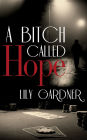 A Bitch Called Hope