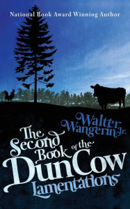 Title: The Second Book of the Dun Cow: Lamentations, Author: Walter Wangerin Jr.