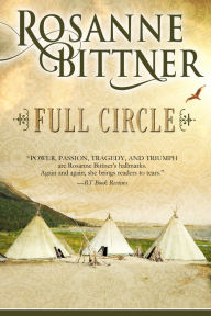 Title: Full Circle, Author: Rosanne Bittner