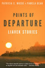 Points of Departure: Liavek Stories