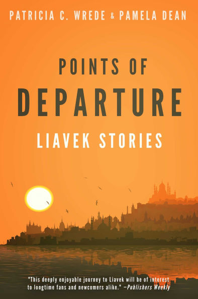 Points of Departure: Liavek Stories