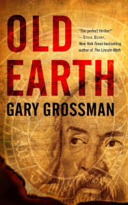 Title: Old Earth, Author: Gary Grossman