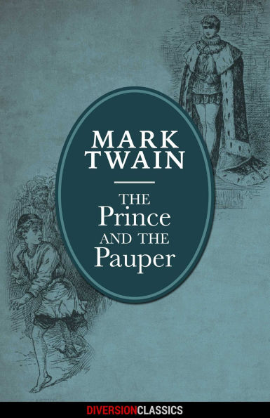 The Prince and the Pauper (Diversion Illustrated Classics)