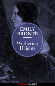 Title: Wuthering Heights (Diversion Classics), Author: Emily Brontë