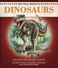 The Field Guide to Dinosaurs