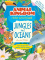 Animal Kingdom Sticker Activity Book: Jungles and Oceans