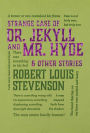 The Strange Case of Dr. Jekyll and Mr. Hyde & Other Stories