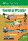 Smithsonian Readers: World of Wonder Level 3