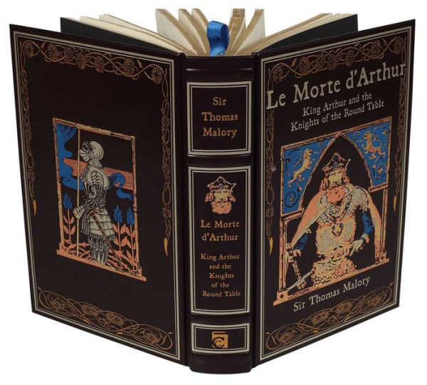 Le Morte d'Arthur: King Arthur and the Knights of the Round Table