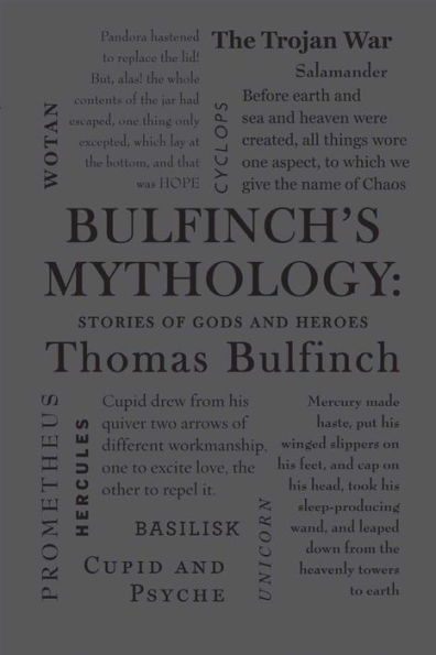 Bulfinch's Mythology: Stories of Gods and Heroes