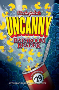 Title: Uncle John's Uncanny Bathroom Reader, Author: Bathroom Readers' Institute