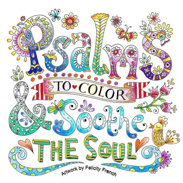 Color the Psalms: An Adult Coloring Book for Your Soul