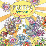 Alternative view 1 of Prayers to Color & Brighten Your Day