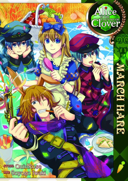 Alice in the Country of Clover: March Hare by QuinRose, Soyogo Iwaki - Alice In The Country Of Clover Read Online