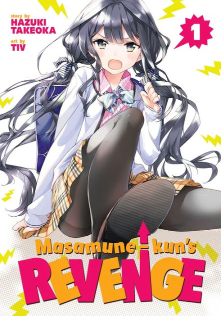 Masamune-kun's Revenge, Vol. 1 by Hazuki Takeoka, Tiv, Paperback