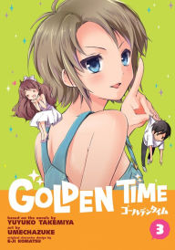 Title: Golden Time Vol. 3, Author: Yuyuko Takemiya