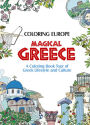 Coloring Europe: Magical Greece: A Coloring Book Tour of Greek Lifestyle and Culture